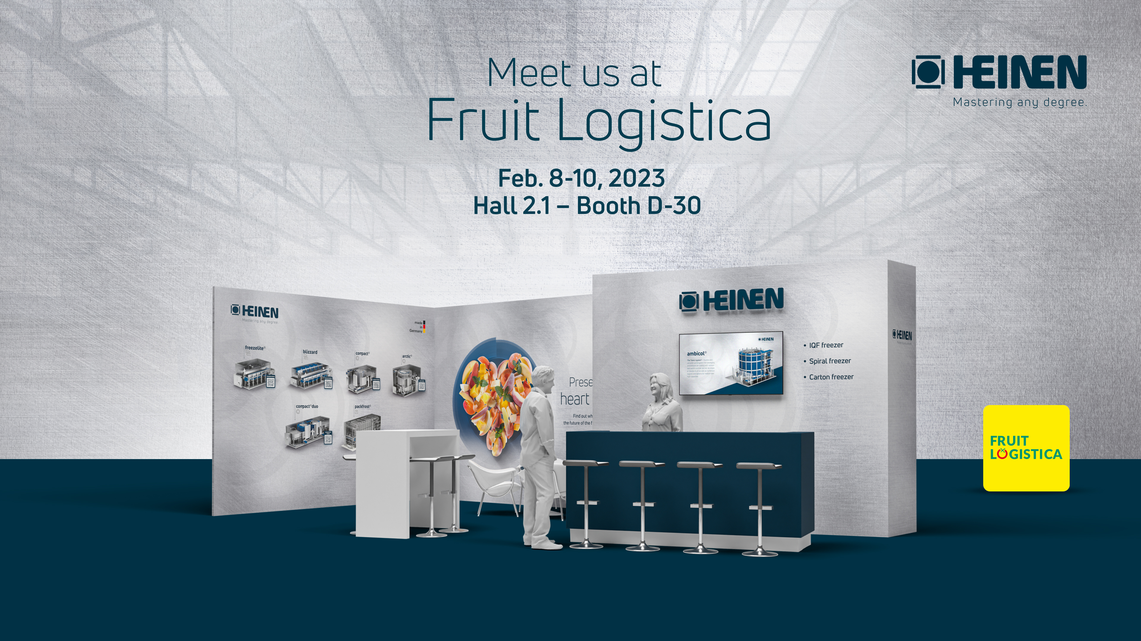 Let's meet: Fruit Logistica
2023 8th - 10th
Feb., 2023
